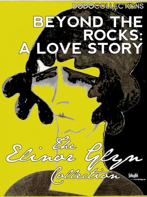 cover image of Beyond The Rocks: A Love Story